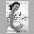zita west, natural pregnancy, natural pregnancy book, Baby, ovulation calculator, abortion, pregnant, morning sickness, conception, having a baby, trying to conceive, blogger, pregnancy blogger, pregnancy blog, pregnancy books. infertility, baby website,